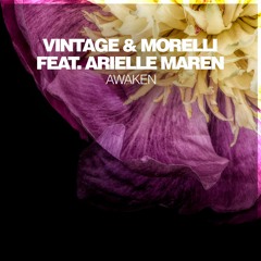 Vintage & Morelli feat. Arielle Maren - Awaken