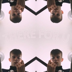 There For U (ft. Phlowerie)