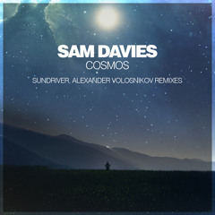 Sam Davies - Cosmos (Sundriver Remix)