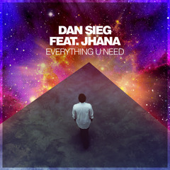 Dan Sieg feat. Jhana - Everything U Need