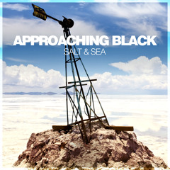 Approaching Black - Face The Sun