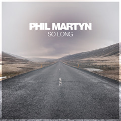 Phil Martyn - So Long / Give It Up (Silk Music)
