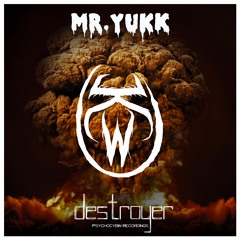 Mr. Yukk - Destroyer (KROWW Remix)[OUT NOW ON Psychocybin Recordings]