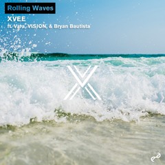 Rolling Waves (feat. Vara, VISION, & Bryan Bautista)