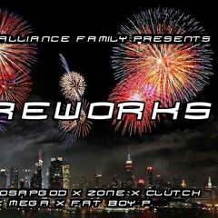 Fire Works Mayo SoSapGod x Zone x Mega x Clutch x Fat Boy P.