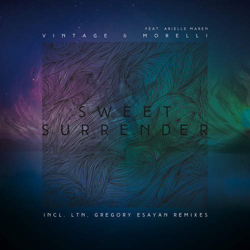 Vintage & Morelli feat. Arielle Maren - Sweet Surrender (Gregory Esayan Instr. Mix) [Free Download]