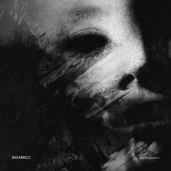 Bad Angels - Mute Verses