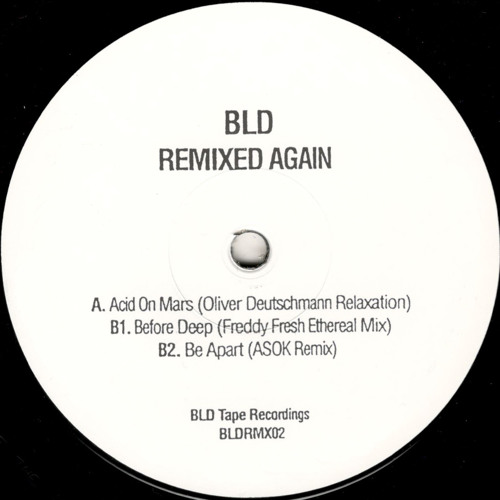BLD | Acid On Mars (Oliver Deutschmann Relaxation)