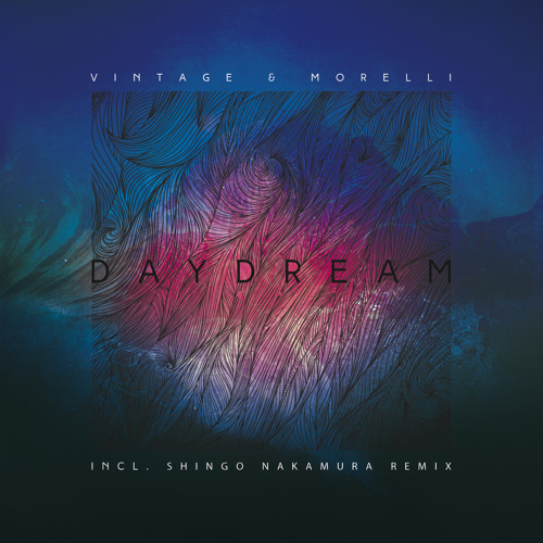Vintage & Morelli - Daydream