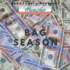 Huncho - Bag Season