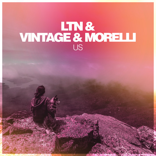 LTN & Vintage & Morelli - Us