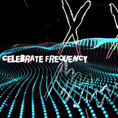 Celebrate Frequency (prod by. Cloud Hype)