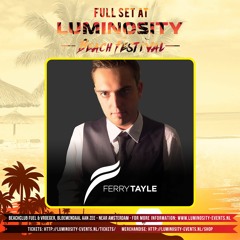 Ferry Tayle @ Luminosity Beach Festival 2017-06-22