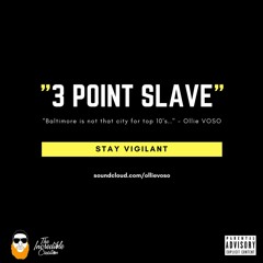 3 Point Slave