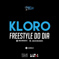 Kloro - Freestyle Do Dia