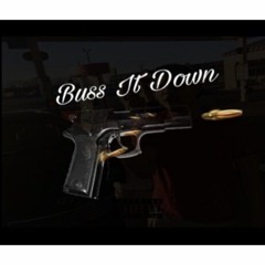 Buss It Down Ft. 10Toes