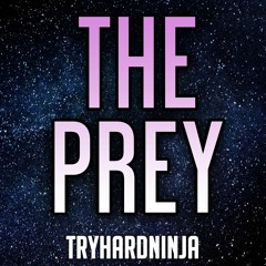 Prey Song- The Prey ft. Daddyphatsnaps