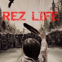 Rez Life-David Strickland (Extended Version)