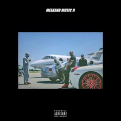 Meek Mill - Meekend Music 2 - Meek Mill - Bag Talk