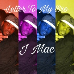 -Letter To My Bro