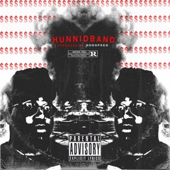 HUNNIDBAND (prod. Godspeed)
