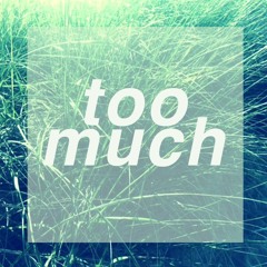 too much (prod. by johnnyrockmusic) [free download]