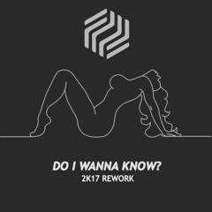 Lowderz - Do I Wanna Know (2k17 Rework) [RE-UPLOAD]