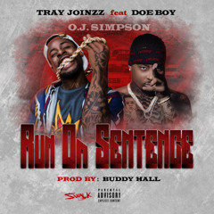 Run On Sentence (OJ Simpson) (Feat. Doe Boy)