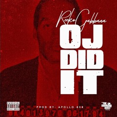 OJ Did It (prod by Apollo 808)