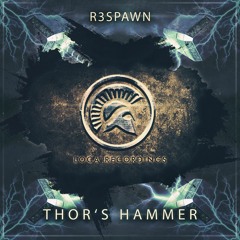 R3SPAWN - Thor's Hammer