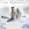 Ed Sheeran - Shape of You (Dax Remix)