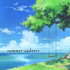 summer sadness  [Beattape]