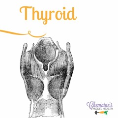 #038 Thyroid part 1