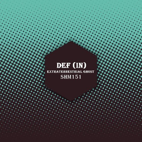 Calm Chor, DEF (IN) - Extraterrestrial Ghost (Original Mix)