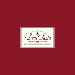 [FULL ALBUM] GIRLS' GENERATION - TTS - Dear Santa [X-Mas Special Mini Album]