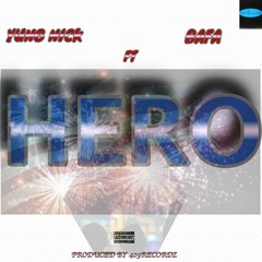 HERO--409TRAP(YungNick Ft Bafa)