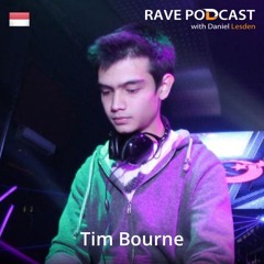 Rave Podcast 086 with Tim Bourne (July 2017)