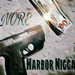 Nore - Harbor Nigga