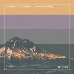 Constant Sound (feat. Darragh Chaplin)