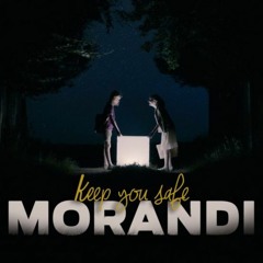 Morandi-Keep You Safe (TEI Remix)