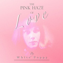 White Poppy - Love Potion