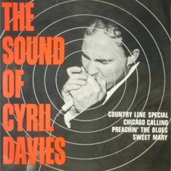 Cyril Davies R'n'B All Stars - Preachin' The Blues