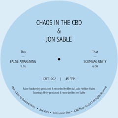 Chaos In The CBD - False Awakening