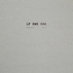 LF RMX 002 - Stephen Brown (preview)