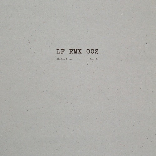 LF RMX 002 - Stephen Brown (preview)
