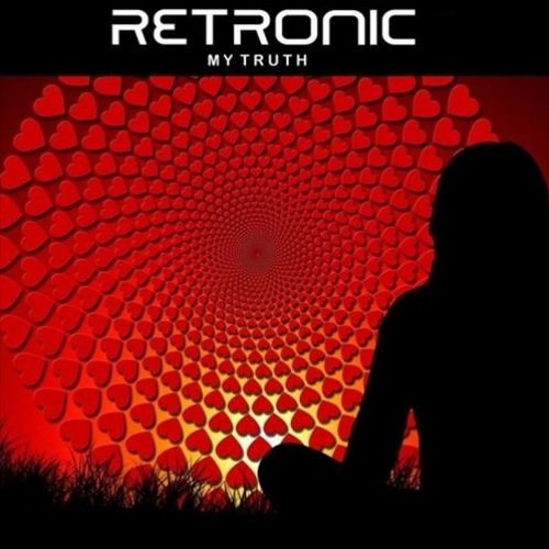 Retronic - My Truth (Teaser) Out  July 31