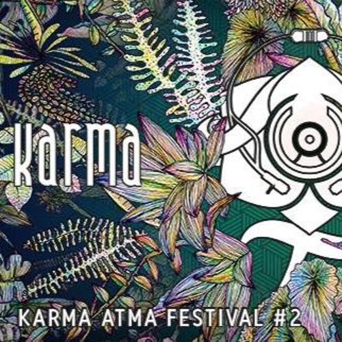 Live Extract @Karma Atma Festival - 02/07/2017