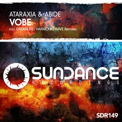 Ataraxia & Abide - Vobe (Harmonic Wave Remix)