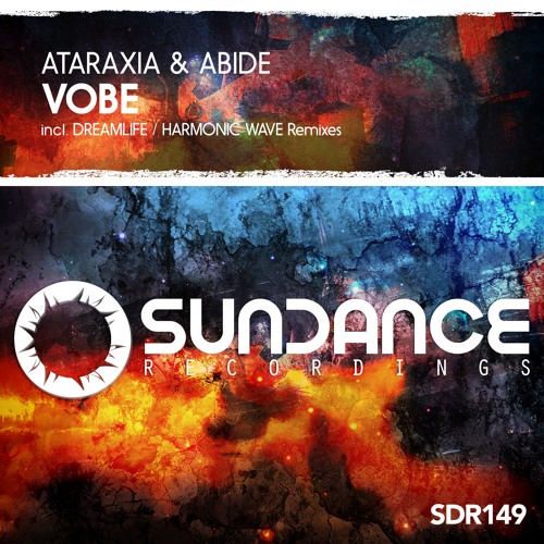 Ataraxia & Abide - Vobe (Harmonic Wave Remix)