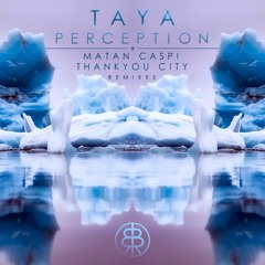 TAYA - Perception (Original Mix)